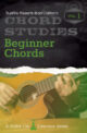 Brad Carlton - Truefire - Chord Studies Beginner Chords Vol 1