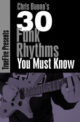 Chris Buono - Truefire - 30 Funk Rhythms You MUST Know