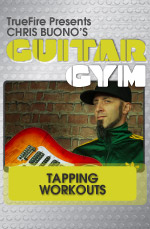 Chris Buono - Truefire - Guitar Gym Tapping