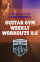 Chris Buono - Truefire - Guitar Gym Weekly Workouts Vol 1 - 6