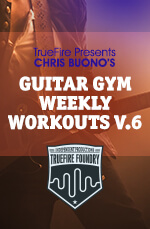 Chris Buono - Truefire - Guitar Gym Weekly Workouts Vol 1 - 6