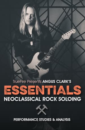 Angus Clark - Truefire - Neoclassical Rock Soloing