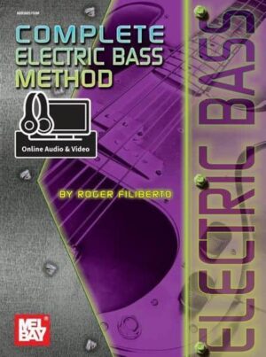 Roger Filiberto - Melbay - Complete Electric Bass Method