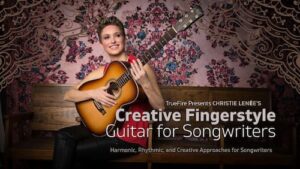 Christie Lenee - Truefire - Creative Fingerstyle