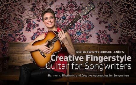 Christie Lenee - Truefire - Creative Fingerstyle