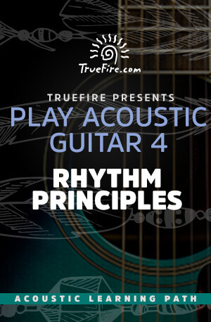 Play Acoustic Guitar 4 Rhythm Principles