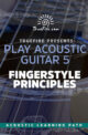 Play Acoustic Guitar 5 Fingerstyle Principles