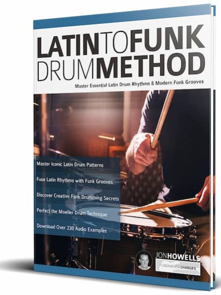 Jon Howells - Fundamental Changes - Latin to Funk Drum Method