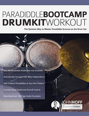 John Hoff - Fundamental Changes - Paradiddle Bootcamp Drumkit Workout