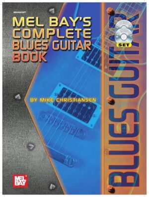 Mike Christiansen - Melbay - Complete Blues Guitar Book