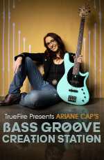 Ariane Cap - Truefire - Bass Groove Creation Station