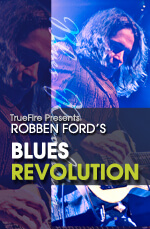 Robben Ford - Truefire - Blues Revolution