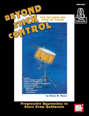 Glen W Meyer - Melbay - Beyond Stick Control