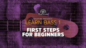 Play Bass 1 - First Steps For Beginners