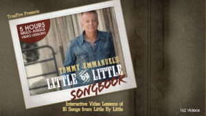 Tommy Emmanuel - Truefire - Little By Little