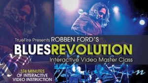 Robben Ford - Truefire - Blues Revolution