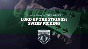 Terry Syrek - Truefire - Lord Of The Strings - Sweep Picking