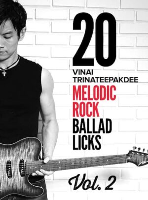 Vinai Trinateepakdee - JTC - 20 Melodic Rock Ballad Licks Vol 2