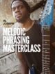 Al Joseph - JTC - Melodic Phrasing Masterclass