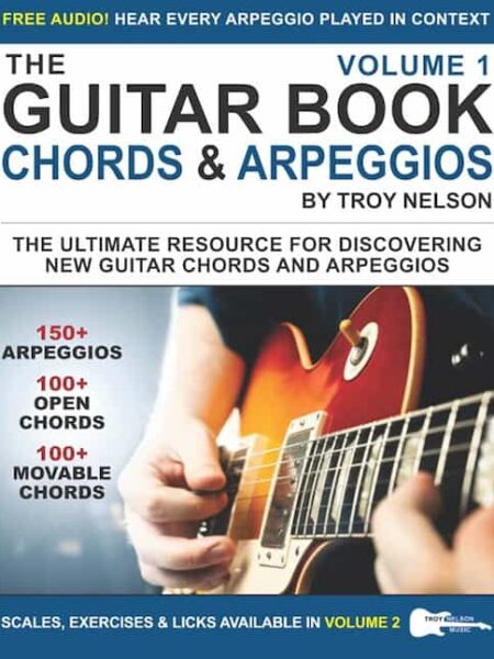 Troy Nelson - The Guitar Book Vol 1 - Chord And Arpeggios