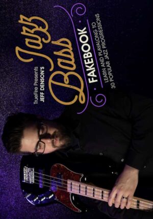 Jeff Denson - Truefire - Jazz Bass Fakebook