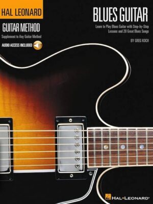 Greg Koch - Hal Leonard - Blues Guitar