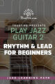 Rhythm & Lead For Beginners