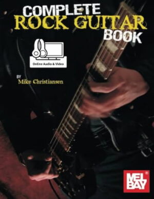 Mike Christiansen - Melbay - Complete Rock Guitar Book