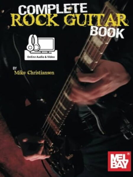 Mike Christiansen - Melbay - Complete Rock Guitar Book