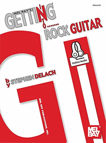 Stephen Delach - Melbay - Getting Into Rock Guitar