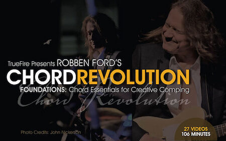 Robben Ford - Truefire - Chord Revolution Foundations