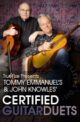 Tommy Emmanuel & John Knowles - Truefire - Certified Guitar Duets