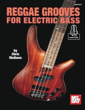 Chris Matheos - Reggae Grooves for Electric Bass