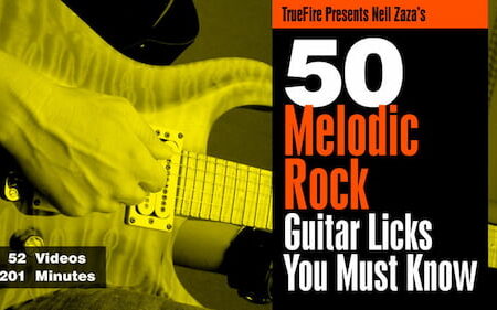 Neil Zaza - Truefire - 50 Melodic Rock Guitar Licks You Must Know