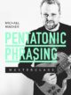 Michael Wagner - JTC - Pentatonic Phrasing Masterclass