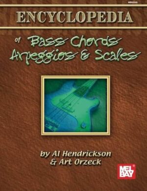 Al Hendrickson - Melbay - Deluxe Bass Chords, Arpeggios & Scales