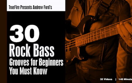 Andrew Ford - Truefire - 30 Rock Bass Grooves For Beginners