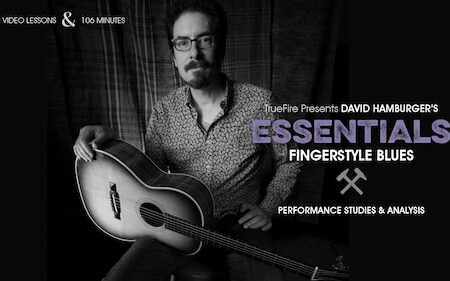 David Hamburger - Truefire - Essentials Fingerstyle Blues