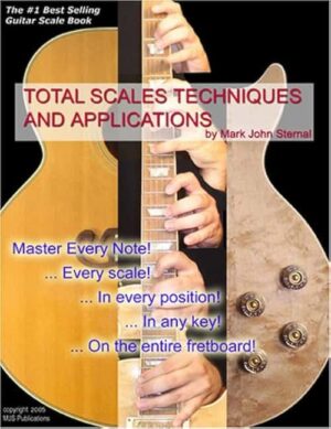 Mark John Sternal - Total Scales - Techniques and Applications For Guitar