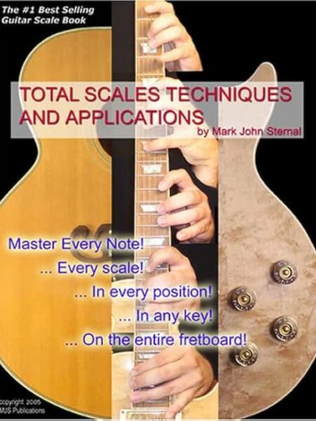 Mark John Sternal - Total Scales - Techniques and Applications For Guitar