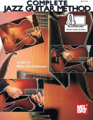 Mike Christiansen - Mel Bay - Complete Jazz Guitar Method