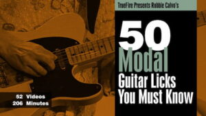 Robbie Calvo - Truefire - 50 Modal Guitar Licks