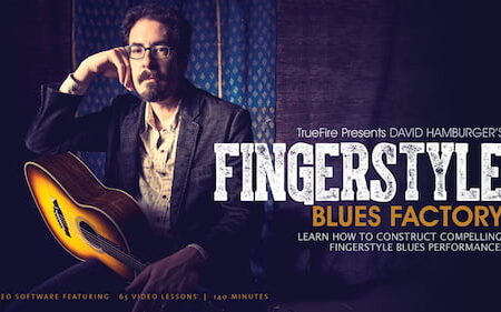 David Hamburger - Truefire - Fingerstyle Blues Factory