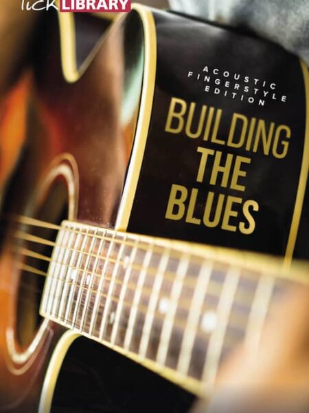 Stuart Shields - Lick Library - Building The Blues - Acoustic Fingerstyle Edition