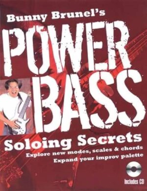 Bunny Brunel - Power Bass Soloing Secrets