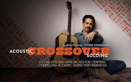 Corey Congilio - Truefire - Acoustic Crossover Soloing