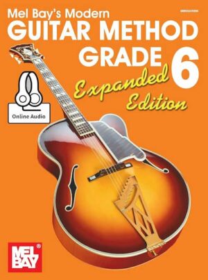 Modern Guitar Method Grades - Melbay - Expanded Edition Grade 6