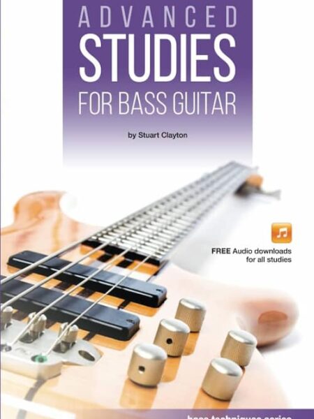 Advanced Studies For Bass Guitar