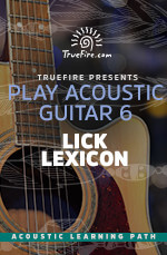 Play Acoustic Guitar 6 Lick Lexicon