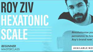 Roy Ziv - JTC - Hexatonic Scale Masterclass Beginner